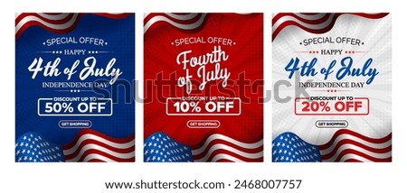 Happy 4th of July Sale template, set of abstract backgrounds waving USA flag background, fourth july sale, banner, posters, cover design templates, social media wallpaper stories