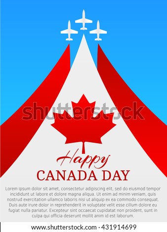 Happy Canada Day poster. Canada independence day. Three planes with traces. National Canada Day. Vector, eps 10.