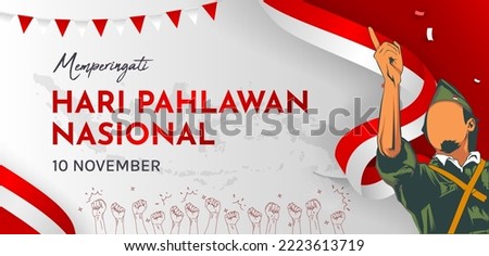 banner templates. The theme of Indonesia's National Heroes Day, 10 November. White background and Indonesian flag and the hero Bung Tomo
