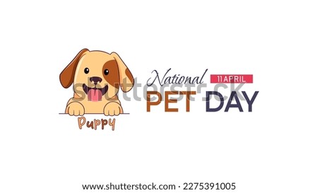 national pet day vector design. april 11th. with cute pet dogs, love your pets and take care of pets. cute and smart dog