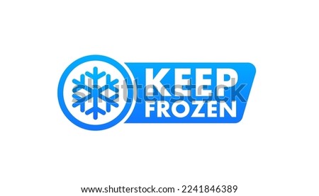 Keep frozen label. Keep frozen - badges for product. Sticker with snowflake and thermometer. Storage in refrigerator and freezer. Vector illustration