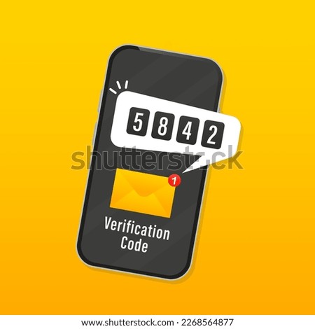 Verification code. Password, secure notification, login confirmation or SMS with push code, message board icon in phone. New message. Email on smartphone. Vector illustration