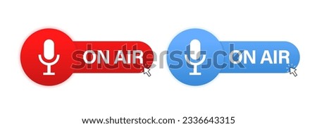 On air button for banner. Red on air button. Studio table microphone with broadcast text on air. Webcast audio record concept buttons. Mouse cursor that clicks on the button. Vector illustration