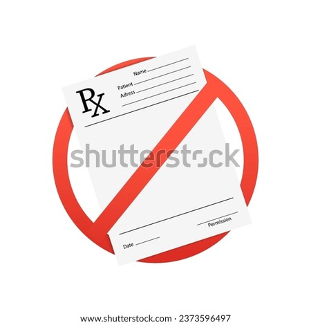 No Prescription Page sign with phrases in rectangular frames. Paper business concept. Symbol inside red crossed circle. Flat No receipt symbol is isolated on a white background. Vector illustration