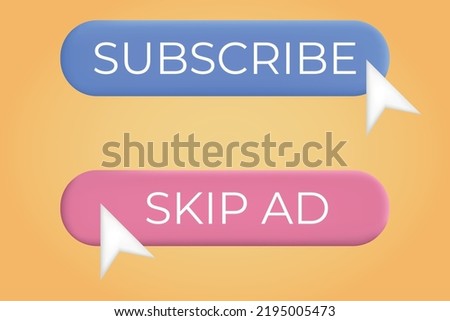 3d button skip ads and subscribe with cursor. Join or unsubscribe. Isolated button. Click, go to another tab. Digital element, transition. Vector
