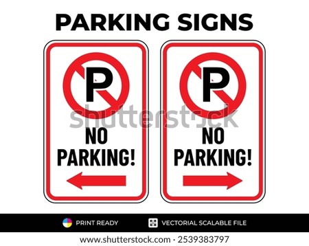 No parking with arrow. Left and right. Urban navigation traffic guides. Parking signs in vector format