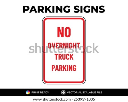 No overnight truck parking. Urban navigation traffic guides. Parking signs in vector format