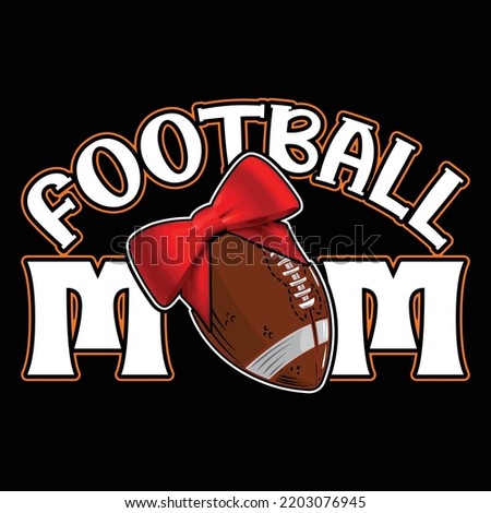 Collage Football Illustration Mom T Shirt, Football Mom Shirt, Mom Football Illustration Shirt Print Template