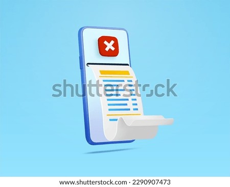 3d minimal bill cancellation. checkout unsuccessful. Printing receipt on machine with cross mark isolated on background. 3d vector illustration.