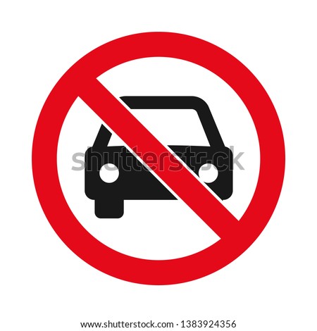 No vehicles allowed sign in red and black, Crossed out silhouette of a car