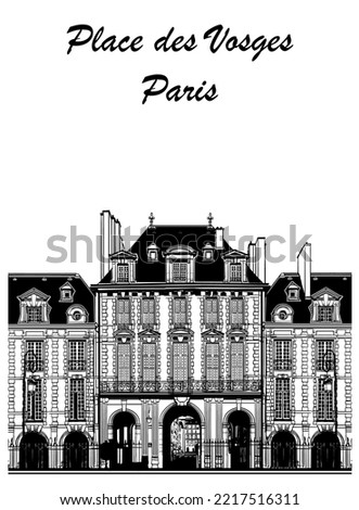 Original drawing of Place des Vosges in Paris - vector illustration (Ideal for printing on fabric or paper, poster or wallpaper, house decoration)