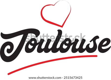 Toulouse city text design with red heart typographic icon design suitable for touristic promotion