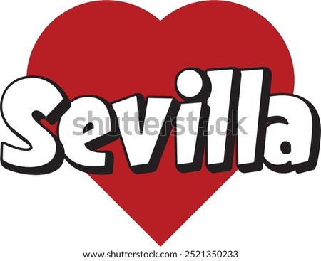 Sevilla city ​​text with red heart suitable for logo or design