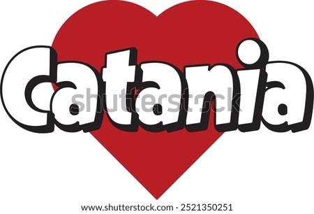 Catania city ​​text with red heart suitable for logo or design