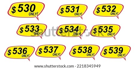 Discount sticker Template from 530 to 539, only. Vector template design, Sale, price tag illustration.