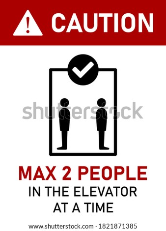 Caution Max 2 People in the Elevator at a Time Vertical Social Distancing Instruction Sign with an Aspect Ratio 3:4. Vector Image.