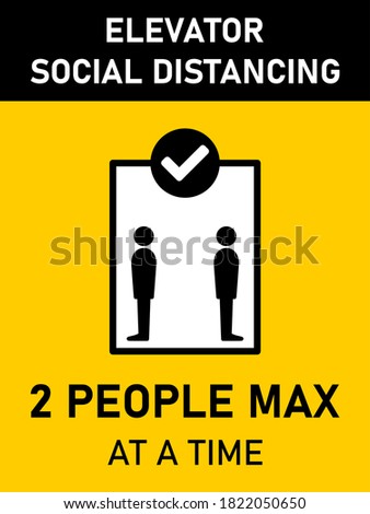 Elevator Social Distancing 2 People Max at a Time Vertical Warning Sign with an Aspect Ratio of 3:4. Vector Image.