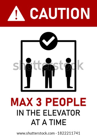 Caution Max 3 People in the Elevator at a Time Vertical Social Distancing Instruction Sign with an Aspect Ratio 3:4. Vector Image.