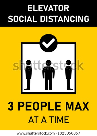 Elevator Social Distancing 3 People Max at a Time Vertical Warning Sign with an Aspect Ratio of 3:4. Vector Image.