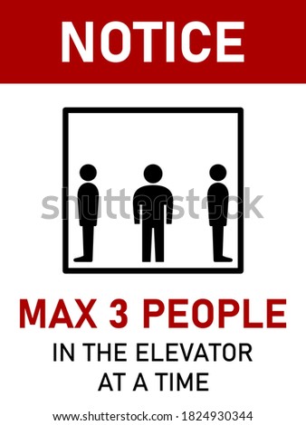 Notice Max 3 People in the Elevator at a Time Vertical Social Distancing Instruction Sign with an Aspect Ratio 3:4. Vector Image.