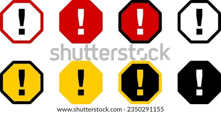 Warning Attention Exclamation Mark Symbol Icon Set with Red Black Yellow and White Octagonal Traffic Sign Elements. Vector Image.