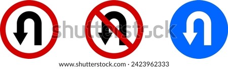 U Turn Go Back or U Turn Not Allowed Forbidden Arrow Traffic Sign Icon Set. Vector Image.