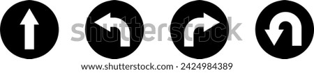 Go Straight This Way One Way Only U Turn Left and Right Black and White Arrow Round Circle Traffic Sign Direction Icon Set. Vector Image.