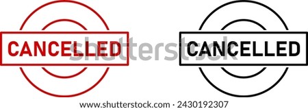 Cancelled Stamp Red and Black Sign Symbol Icon Set. Vector Image.