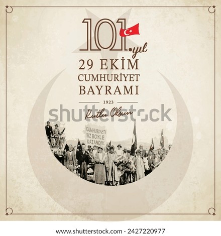 29 Ekim Cumhuriyetimiz 101 yaşında. Translation: 29th October our republic 101 years old. Vector graphic for design elements, 29 October, celebration design.