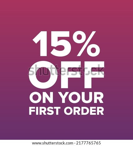 15% percentage off on your first order vector art illustration with fantastic font and purple background color