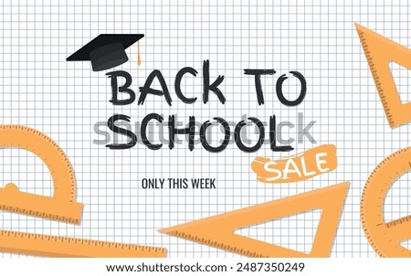 Back to School SALE, Layout - Various Types of Rulers around the Logo with Graduation Cap on Squared Paper Sheet. Only This Week, Rectangle Shape.