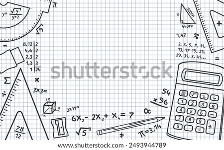 Math Design Layout - Calculator, Pencil, Rulers, Eraser, Sharpener, Mathematical Accounts and Symbols on Squared Paper Sheet Background. Empty Space. Rectangle Shape.