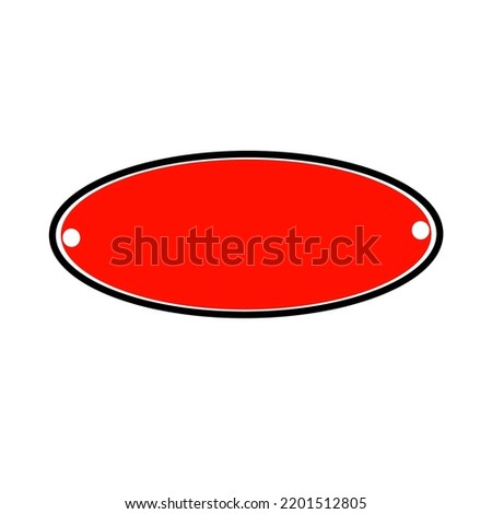 a plain red oblique oval-shaped symbol or sign board on a white background. in the middle can be filled with text, writing or logo