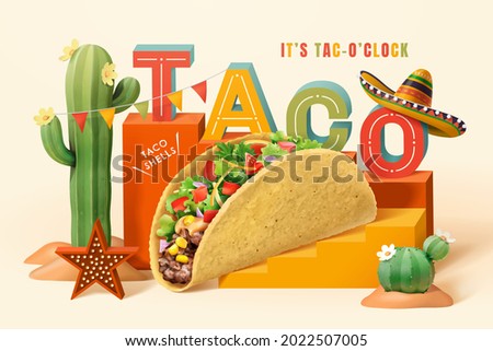 3d Mexico desert theme taco ad template. Word TACO and Mexican taco on a stair stage with cactus and sombrero hat decoration.
