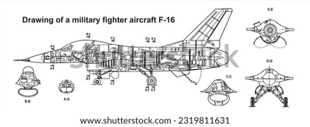 Vector drawing of a military aircraft f-16. General view of a war plane fighter bomber. Front view and cut. Cad scheme. 