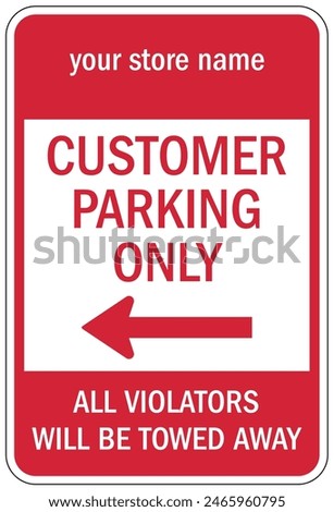 Client and customer parking sign