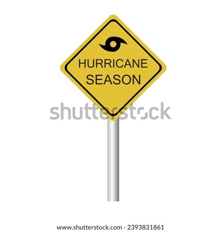 hurricane season, hurricane sign, sign