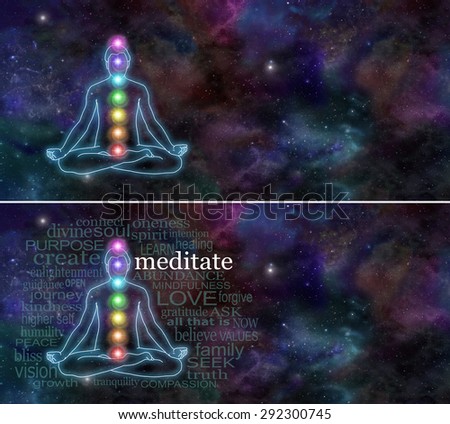 Chakra Meditation - Deep space background with the outline of a man meditation in lotus position with the seven rainbow colored chakras in the body\'s midline, surrounded by a meditation word cloud