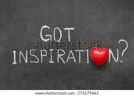 got inspiration question handwritten on blackboard with heart symbol instead of O