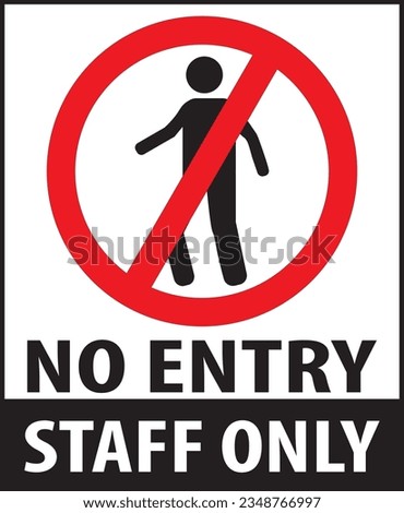 No entry staff only sign vector