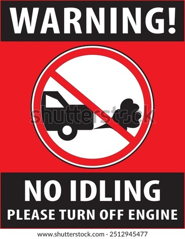 No idling turn off your engine warning sign notice vector