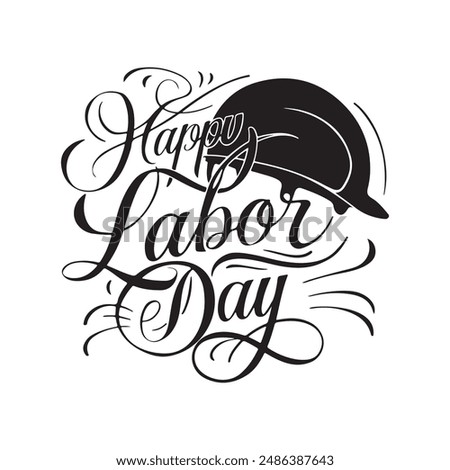 Happy Labor day calligraphy t-shirt design