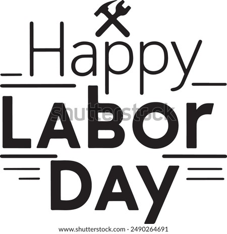 Happy Labor day t-shirt design