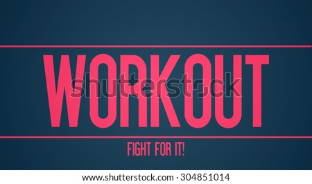 Workout - Fight for it!
