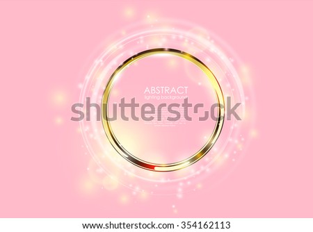 Abstract luxury pink elegant background for invitation. Golden ring frame with tenderness light circle, star trail and spark light effect. Sparkling glowing vip space for your text or logo.