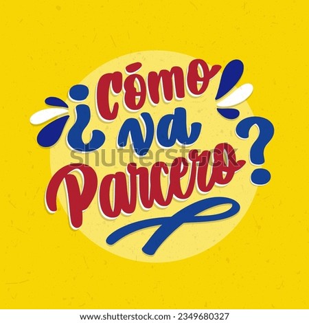 Hand Drawn Colombian Phrases Lettering Isolated On White Background. Vector Illustration In Flat Style.