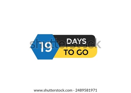 19 days to go, icon, stile, timer, countdown, clock,  go  to, time,  background, template, 19 days to go, countdown, sticker, left banner, business, sale, label button
