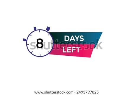 8 days left, icon, stile, timer, countdown, clock, time,  background, template, 8 days left countdown, sticker, left banner, business, sale, label button
