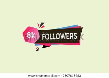 thank you 8K followers  vector illustration social media post  subscribers or followers animation design banner 
