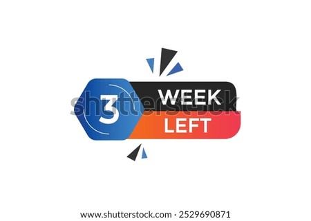 3 week left, icon, stile, timer, countdown, clock, time,  background, template, 3 week left countdown, sticker, left banner, business, sale, label button
